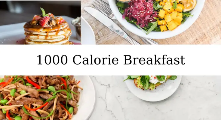 1000 Breakfast Calorie