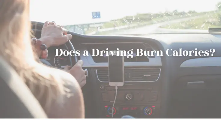 Does a Driving Burn Calories