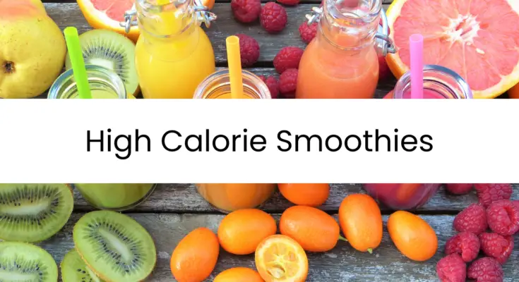 High Calorie Smoothies