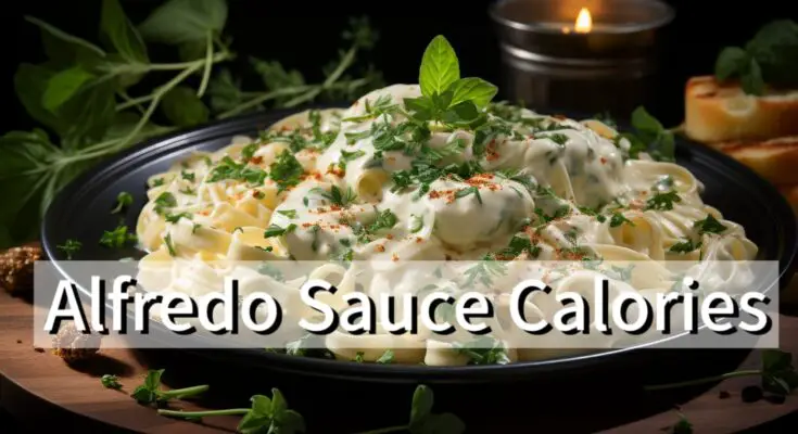 Alfredo Sauce Calories