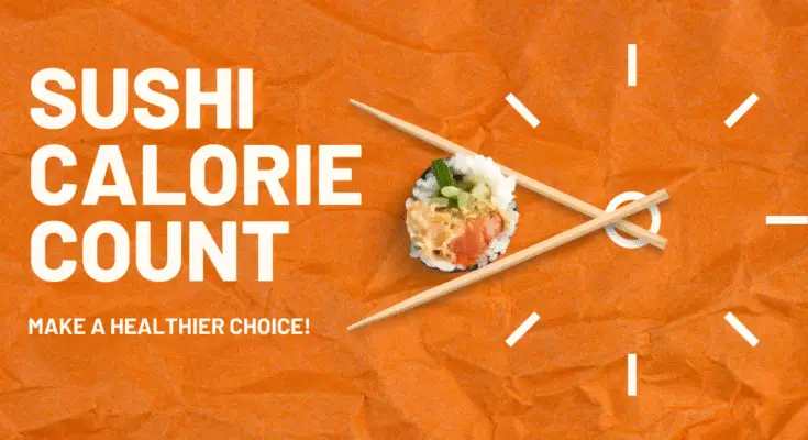 Sushi Calorie Count
