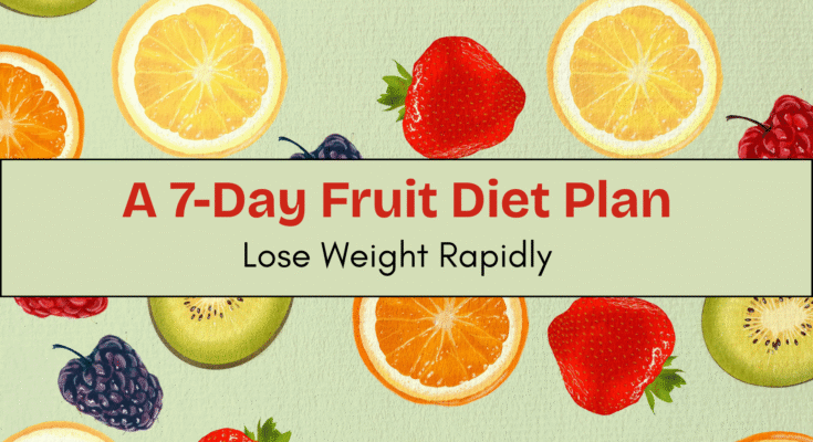 7-Day Fruit Diet