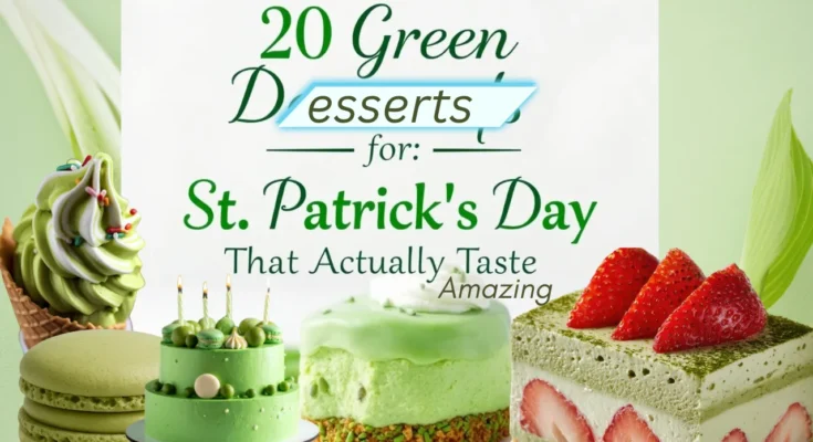 Green Desserts for St. Patrick's Day