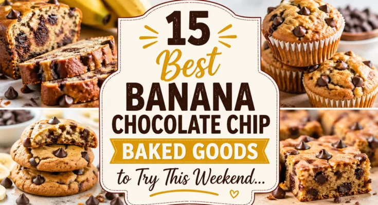 Banana Chocolate Chip Baked Goods