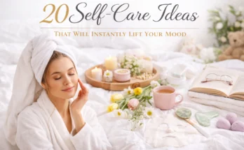 Self-Care Ideas