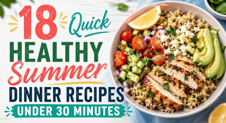 Healthy Summer Dinner Recipes
