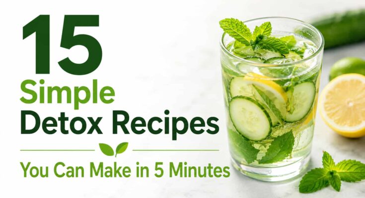 Simple Detox Recipes