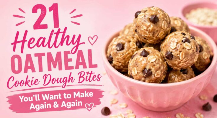 Healthy Oatmeal Cookie Dough Bites