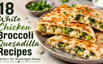White Chicken Broccoli Quesadilla Recipes