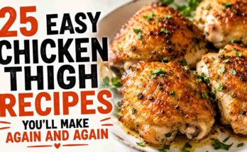 Easy Chicken Thigh Recipes